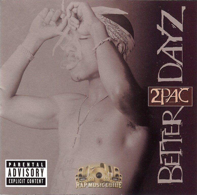 2Pac - Better Dayz: CD | Rap Music Guide
